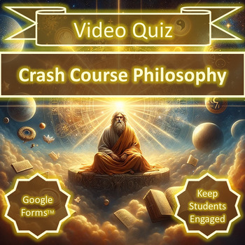 Preview of Bundle: Video Quiz | Crash Course Philosophy Google Drive™ NO-PREP Quick Grading