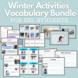 Bundle: Winter Activities Vocabulary for Youth/Adult ESL S