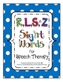 Speech Therapy Bundle - Articulation Sight Words R, L, S, & Z