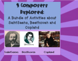 Bundle of 3 Composers Explored - SaintSaens, Beethoven & Copland