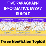 Bundle of 3 Informative Five-Paragraph Essay Prompts and R