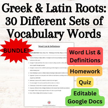 Preview of Bundle of 30 Greek & Latin Roots Vocabulary Sets: Lists, Homework, Quiz EDITABLE