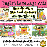 Bundle of 6 WH Ask and Answer Questions Printable Workshee