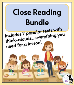 Preview of Bundle of 7 CLOSE READING Texts and Think-alouds!