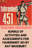Bundle of Activities and Assessments for Fahrenheit 451 by