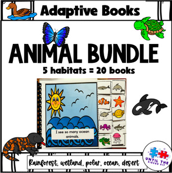 Preview of Bundle of Adaptive Books Animals in wetlands, rainforest, ocean, polar & desert