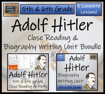 Preview of Adolf Hitler Close Reading & Biography Bundle | 5th Grade & 6th Grade