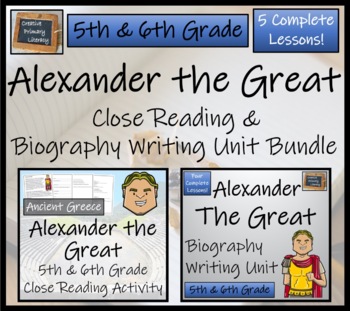 Preview of Alexander the Great Close Reading & Biography Bundle | 5th Grade & 6th Grade