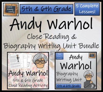 Preview of Andy Warhol Close Reading & Biography Bundle | 5th Grade & 6th Grade