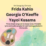 Bundle of Art Songs-Lyrics & audio- Frida Kahlo, Georgia O