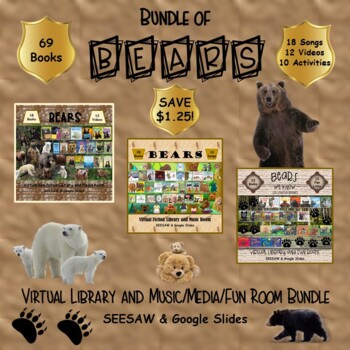 Preview of Bundle of BEARS Virtual Library & Music/Media/Fun Room - SEESAW & Google Slides