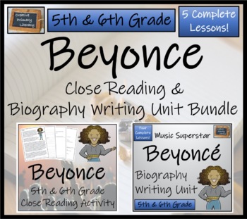 Preview of Beyonce Close Reading & Biography Bundle | 5th Grade & 6th Grade