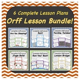 Bundle of Complete Orff Music Lessons (6 Full Lessons)