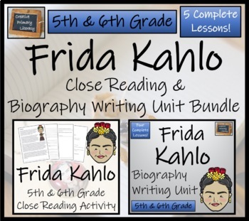 Preview of Frida Kahlo Close Reading & Biography Bundle | 5th Grade & 6th Grade