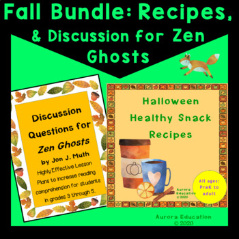 Preview of Halloween Bundle of Healthy Recipes and Discussion Question for Zen Ghosts