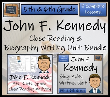 Preview of John Kennedy Close Reading & Biography Bundle | 5th Grade & 6th Grade