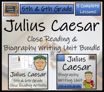 Preview of Julius Caesar Close Reading & Biography Bundle | 5th Grade & 6th Grade