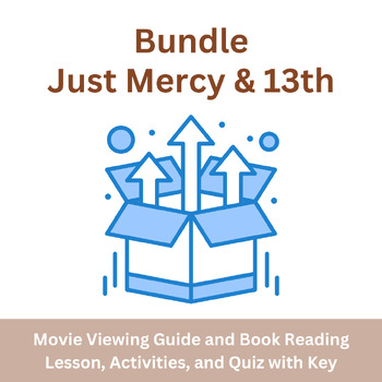 Preview of Bundle of Just Mercy Movie and Book Viewing and Reading Guide + 13th Movie Guide