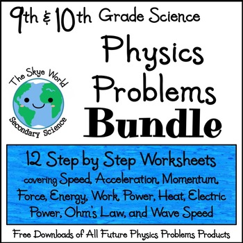 Bundle of Lessons - Physics Problems Worksheets