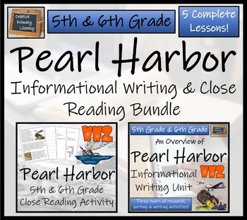 Preview of Pearl Harbor Close Reading & Informational Writing Bundle 5th Grade & 6th Grade