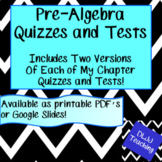 Bundle of Pre-Algebra Chapter Quizzes and Tests