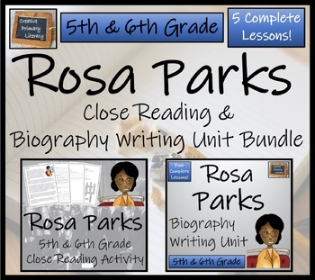 Preview of Rosa Parks Close Reading & Biography Bundle | 5th Grade & 6th Grade