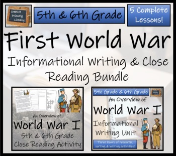 Preview of World War I Close Reading & Informational Writing Bundle | 5th Grade & 6th Grade