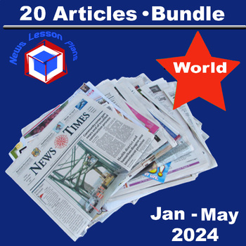 Preview of Bundle_20 World Current Events News Articles & Activities/ January - May 2024