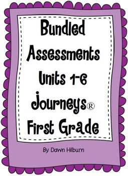 Preview of Bundled Assessments Units 1-6 Journeys® First Grade