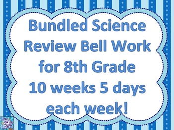 Preview of Bundled 10 wk Science Review Bell Work for 8th Grade Smartboard