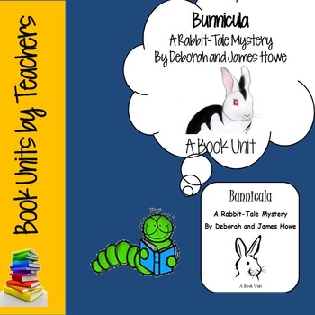 Preview of Bunnicula: A Rabbit Tale of Mystery by Deborah and James Howe Book Unit