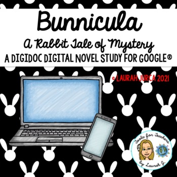 Preview of Bunnicula DigiDoc™ Digital Novel Study for Google®