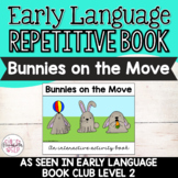 Bunnies on the Move (From Early Language Book Club - Level 2)