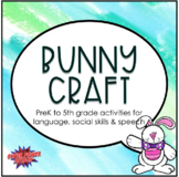 Bunny Craft for Speech Therapy