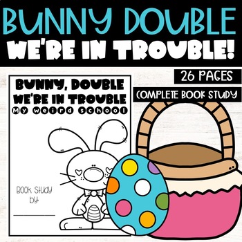 Preview of Bunny, Double We're in Trouble! My Weird School Book Novel Study