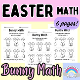 Bunny Math | Easter Math Worksheets | No Prep Math Activities