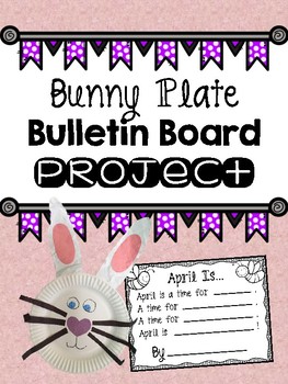 Preview of Bunny Plate Bulletin Board Project