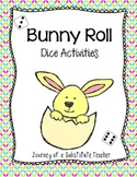 Bunny Roll : Spring Dice Math Activities {Freebie}