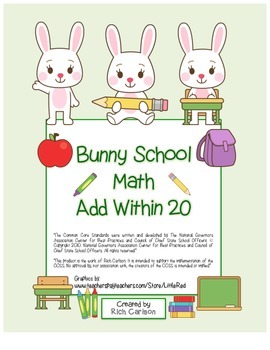 Preview of "Bunny School Math” Add Within 20 - BACK TO SCHOOL FUN! (color version)