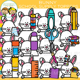 Bunny School Supply Toppers Clip Art