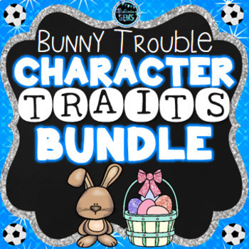Preview of Bunny Trouble Character Traits Bundle