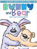 Bunny and Bear Social Stories Book 1 - Personal Space