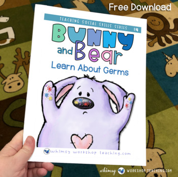 Preview of Bunny and Bear: Social Stories Book 4 - Stop Spreading Germs