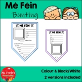 Bunting Mé Féin (Gaeilge)  Colour & Black/White *UPDATED*