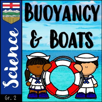 Buoyancy &amp; Boats – An Alberta Grade 2 Science Unit by Miss 