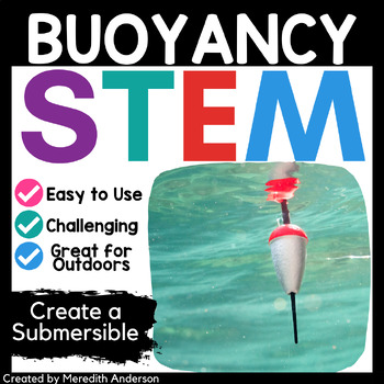 Preview of Buoyancy STEM Challenge - Submersible Great for End of Year and Summer