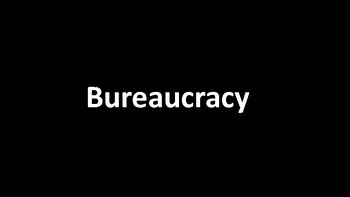 Preview of Bureaucracy