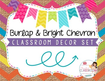 Preview of Burlap & Bright Chevron Classroom Decor Set