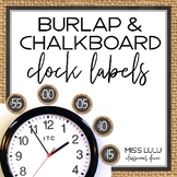 Burlap & Chalkboard Clock Labels