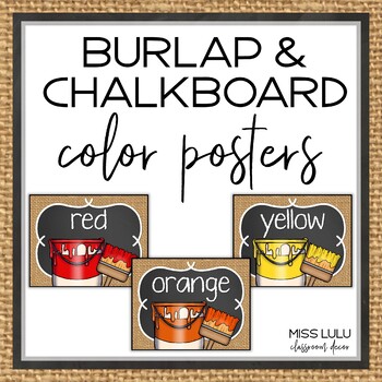 Preview of Burlap & Chalkboard Classroom Decor Color Posters